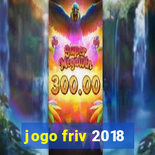 jogo friv 2018