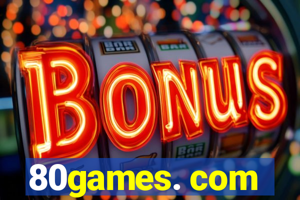 80games. com