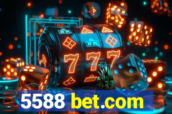 5588 bet.com