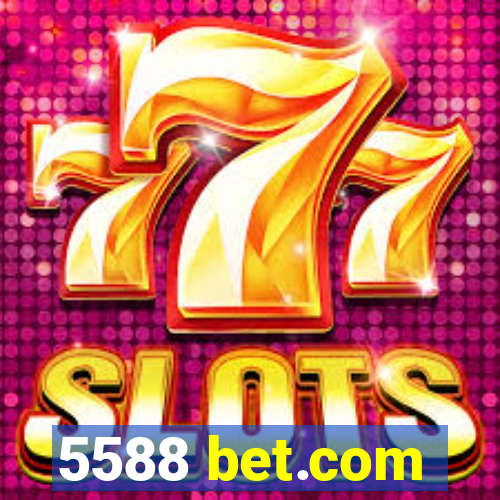 5588 bet.com