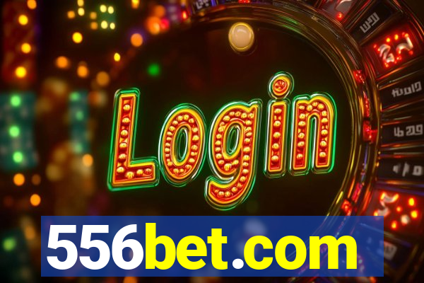 556bet.com