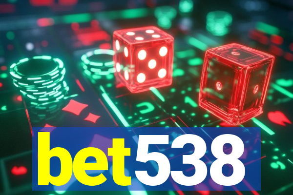 bet538