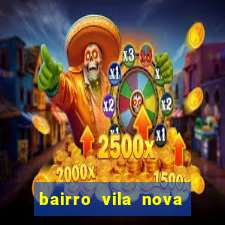 bairro vila nova campo grande rj