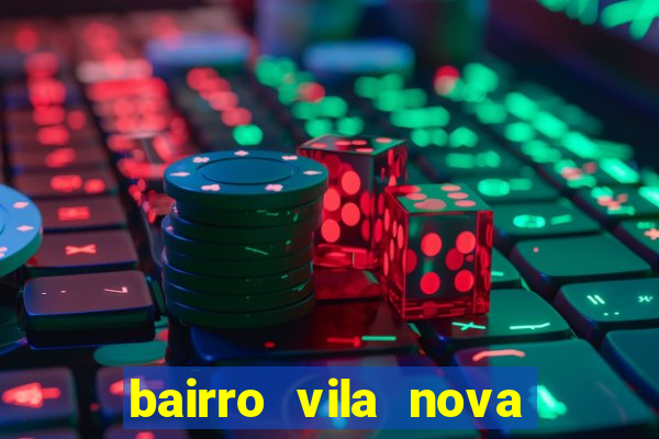 bairro vila nova campo grande rj