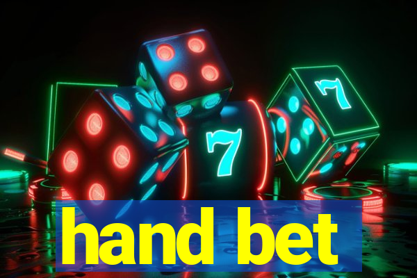 hand bet