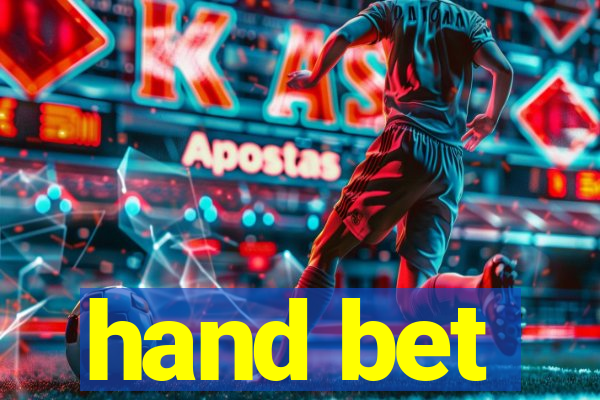 hand bet
