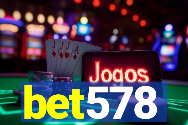 bet578