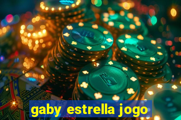 gaby estrella jogo