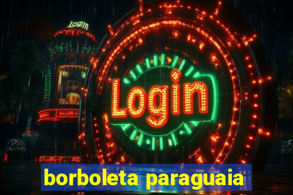 borboleta paraguaia