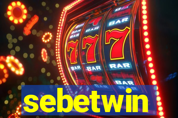 sebetwin