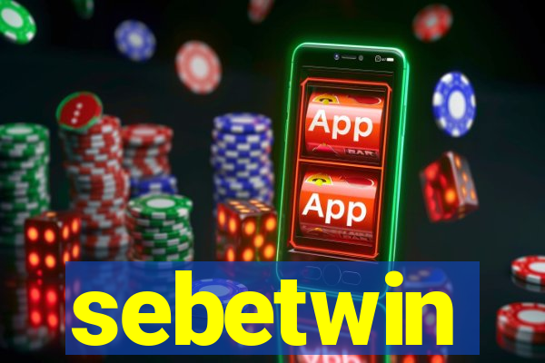 sebetwin