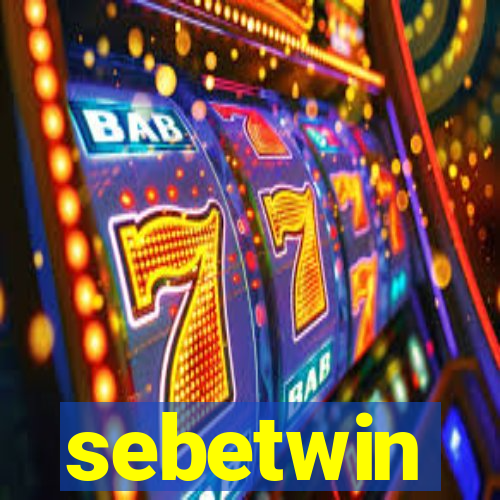 sebetwin