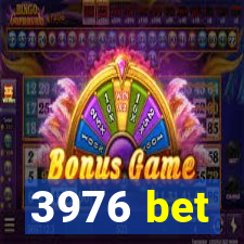 3976 bet