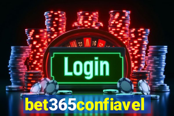 bet365confiavel