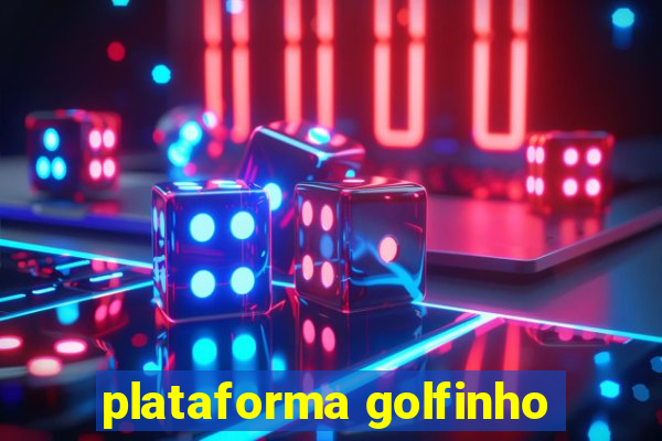 plataforma golfinho