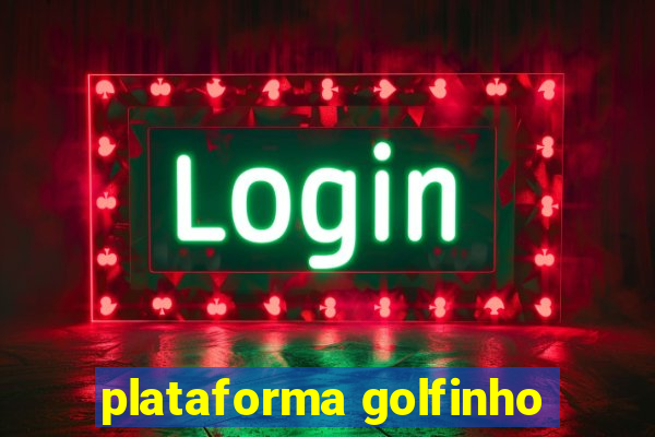 plataforma golfinho