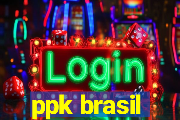 ppk brasil