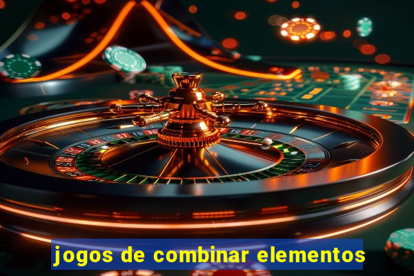 jogos de combinar elementos