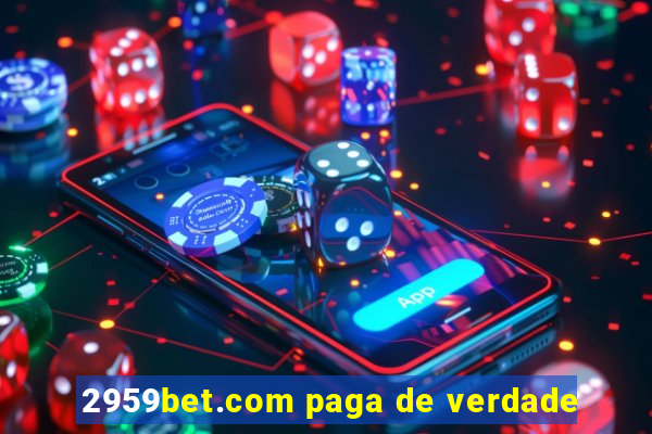 2959bet.com paga de verdade