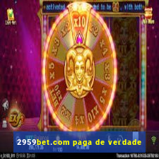 2959bet.com paga de verdade