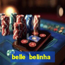 belle belinha privacy nudes