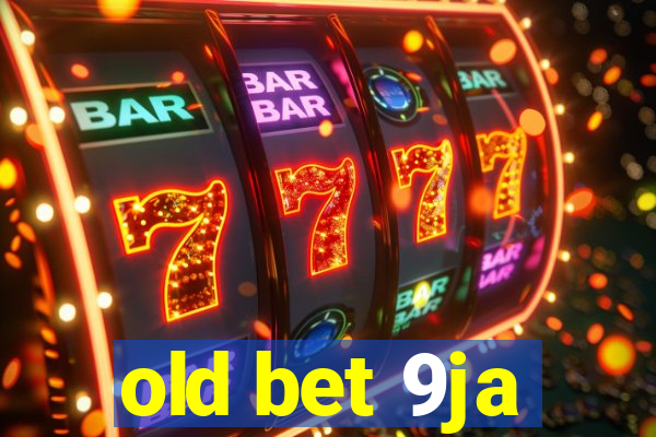 old bet 9ja