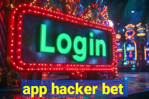 app hacker bet