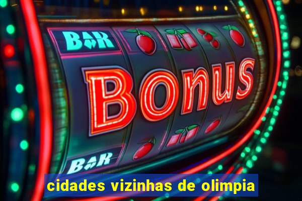 cidades vizinhas de olimpia
