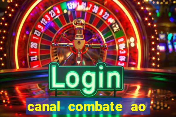 canal combate ao vivo multicanais