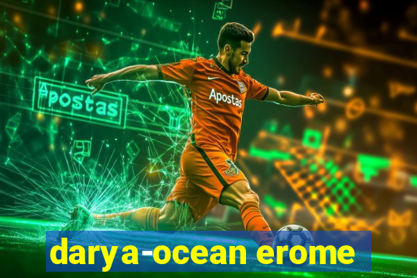 darya-ocean erome
