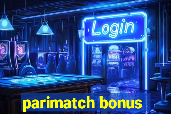 parimatch bonus