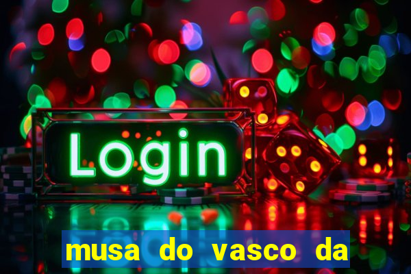 musa do vasco da gama caiu na net