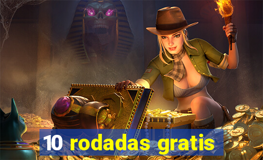 10 rodadas gratis