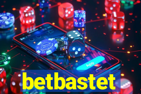 betbastet