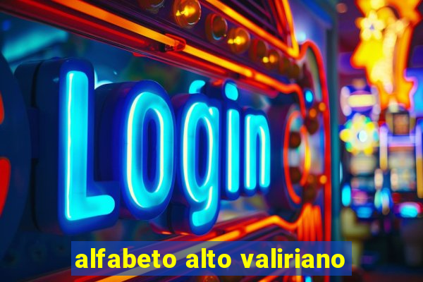 alfabeto alto valiriano