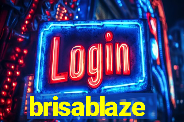 brisablaze
