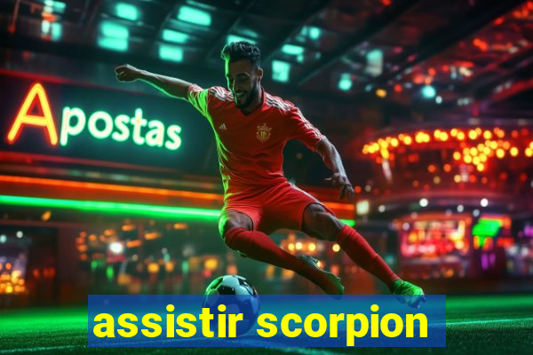 assistir scorpion
