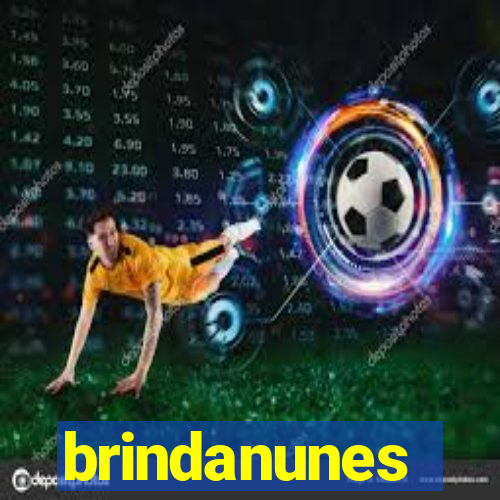 brindanunes