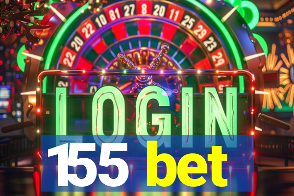 155 bet