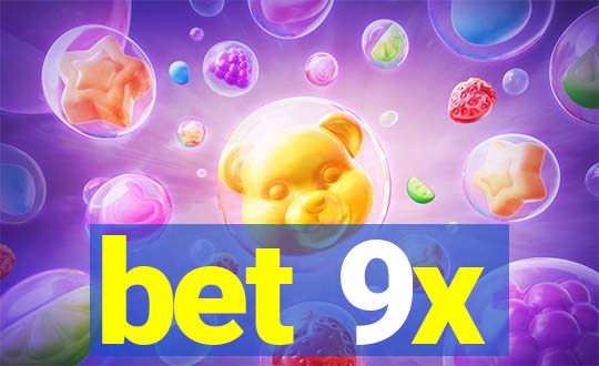 bet 9x