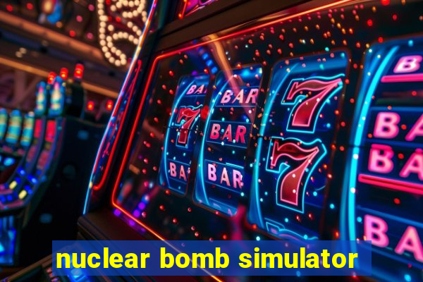 nuclear bomb simulator