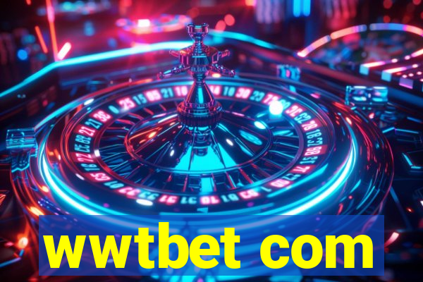 wwtbet com