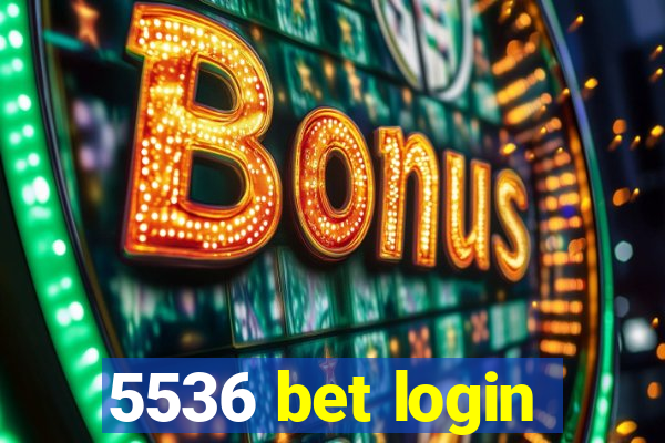 5536 bet login