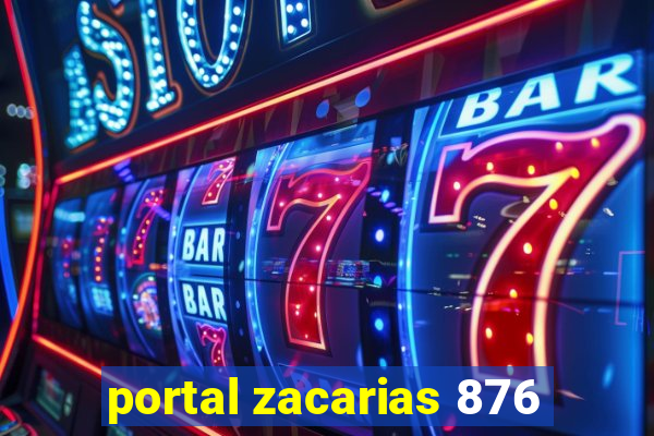 portal zacarias 876