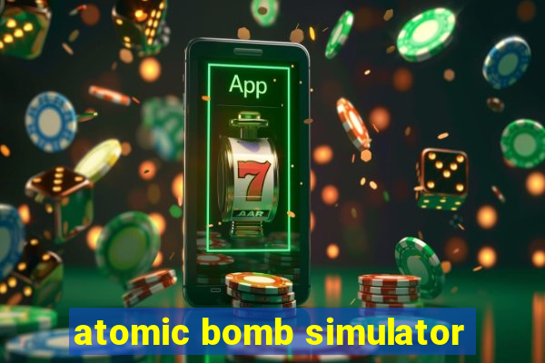 atomic bomb simulator
