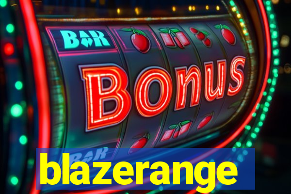 blazerange
