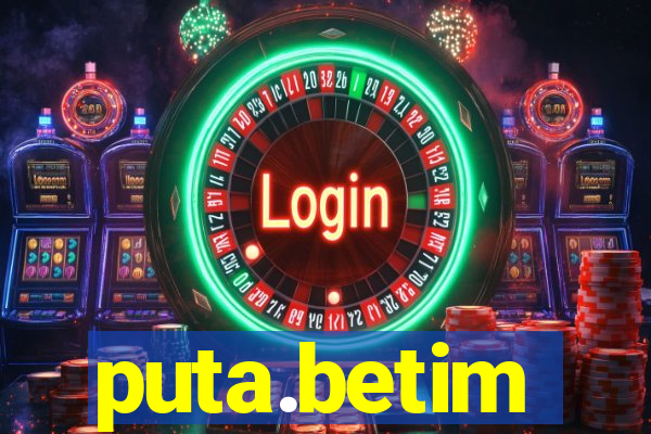 puta.betim