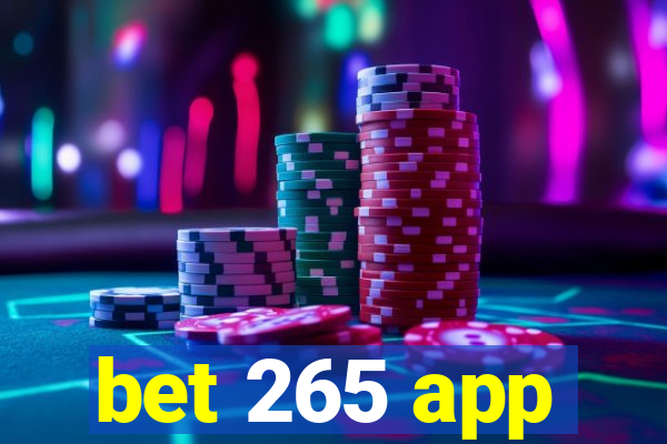 bet 265 app
