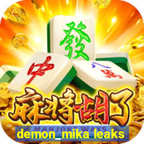 demon_mika leaks
