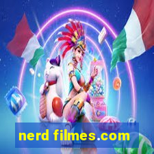 nerd filmes.com